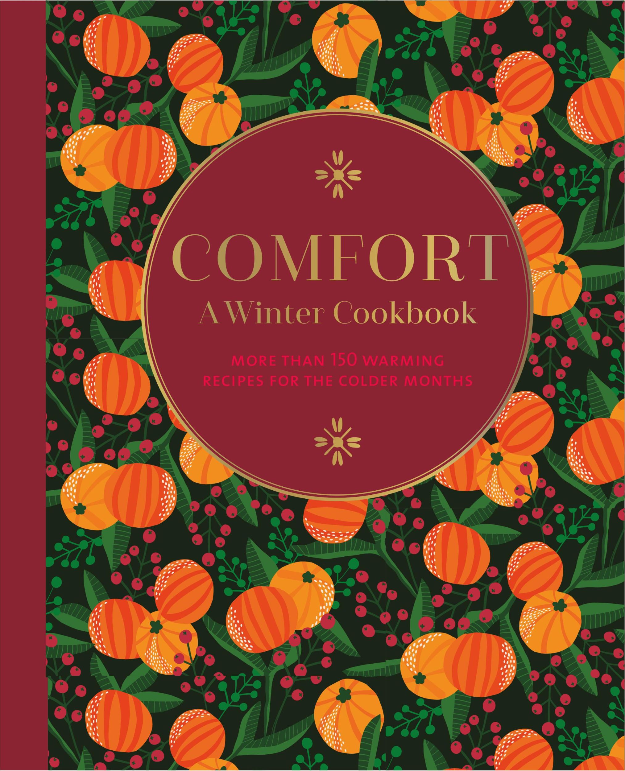 Cover: 9781788794794 | Comfort: A Winter Cookbook | Ryland Peters &amp; Small | Buch | Gebunden