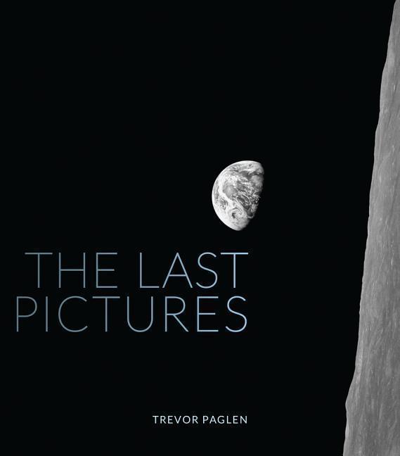 Cover: 9780520275003 | The Last Pictures | Trevor Paglen | Buch | Englisch | 2012