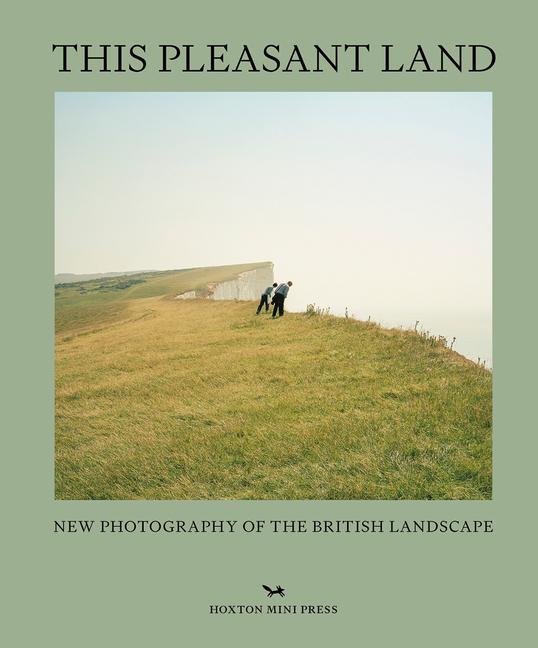 Cover: 9781914314292 | This Pleasant Land | New Photography of the British Landscape | Jana