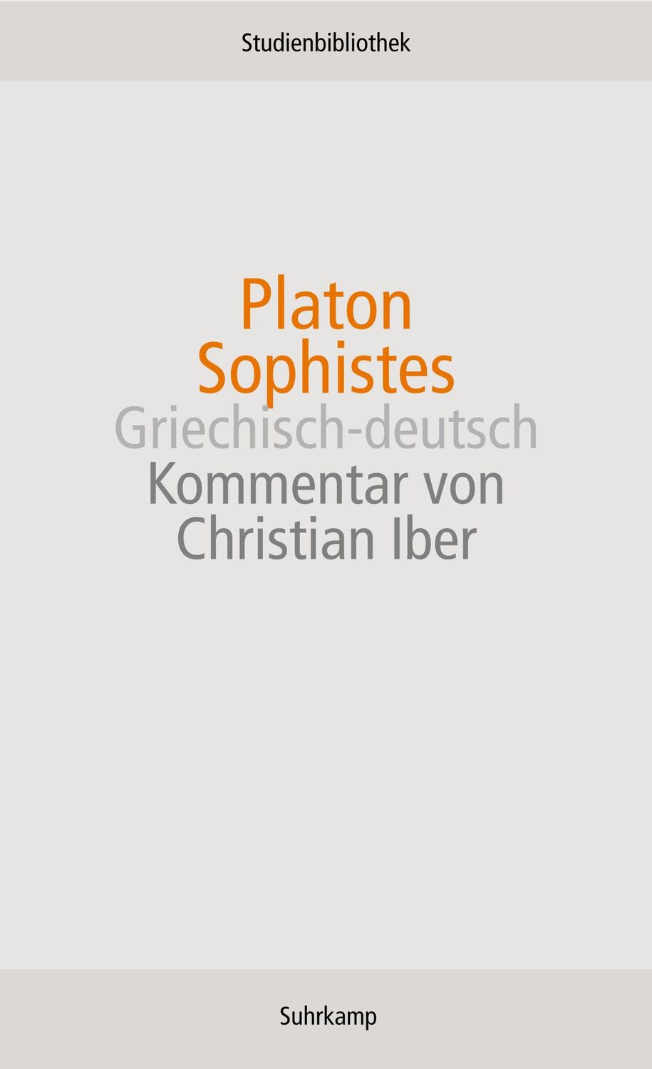 Cover: 9783518270042 | Sophistes | Platon | Taschenbuch | suhrkamp studienbibliothek | 496 S.