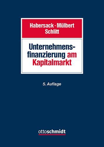 Cover: 9783504401092 | Unternehmensfinanzierung am Kapitalmarkt | Mathias Habersack (u. a.)