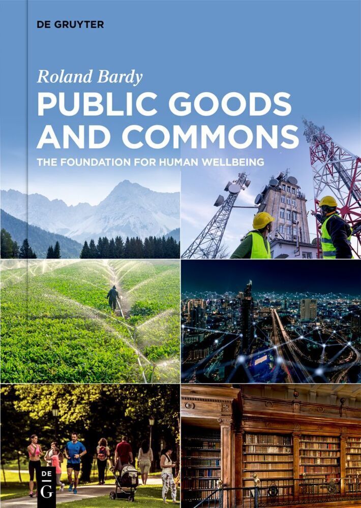 Cover: 9783111132525 | Public Goods and Commons | The Foundation for Human Wellbeing | Bardy