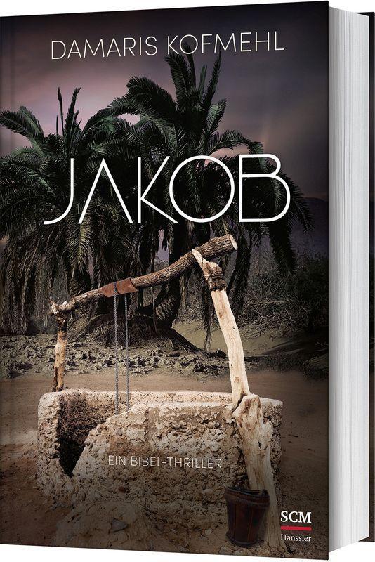 Cover: 9783775162630 | Jakob | Ein Bibel-Thriller | Damaris Kofmehl | Buch | 400 S. | Deutsch