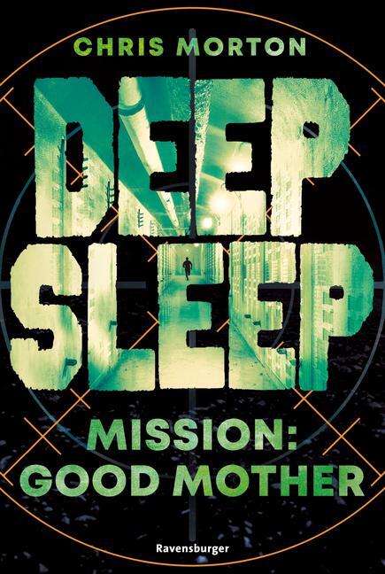 Cover: 9783473586585 | Deep Sleep, Band 3: Mission: Good Mother Explosiver Action-Thriller...