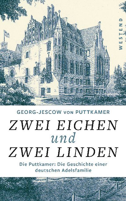 Cover: 9783864891854 | Zwei Eichen und zwei Linden | Georg-Jescow Puttkamer | Buch | 288 S.