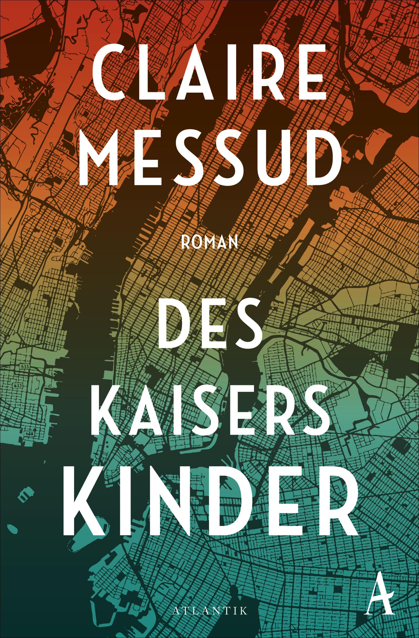 Cover: 9783455005585 | Des Kaisers Kinder | Claire Messud | Taschenbuch | 544 S. | Deutsch