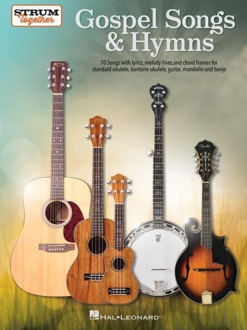 Cover: 9781705135259 | Gospel Songs &amp; Hymns - Strum Together: 70 Songs with Lyrics, Melody...