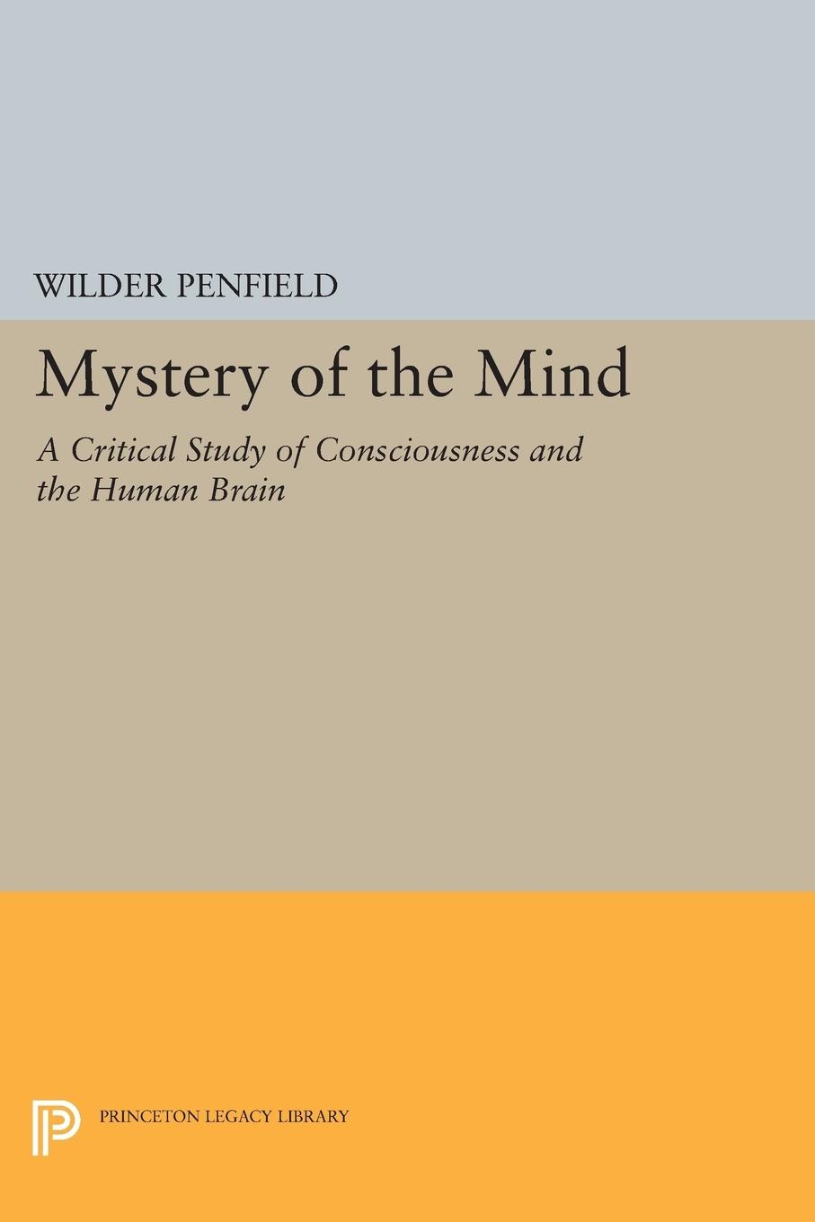 Cover: 9780691614786 | The Mystery of the Mind | Wilder Penfield | Taschenbuch | Paperback