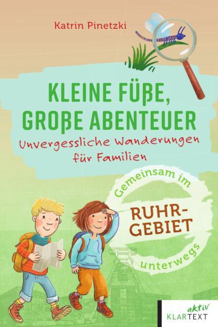 Cover: 9783837526547 | Kleine Füße, große Abenteuer im Ruhrgebiet | Karin Pinetzki | Buch