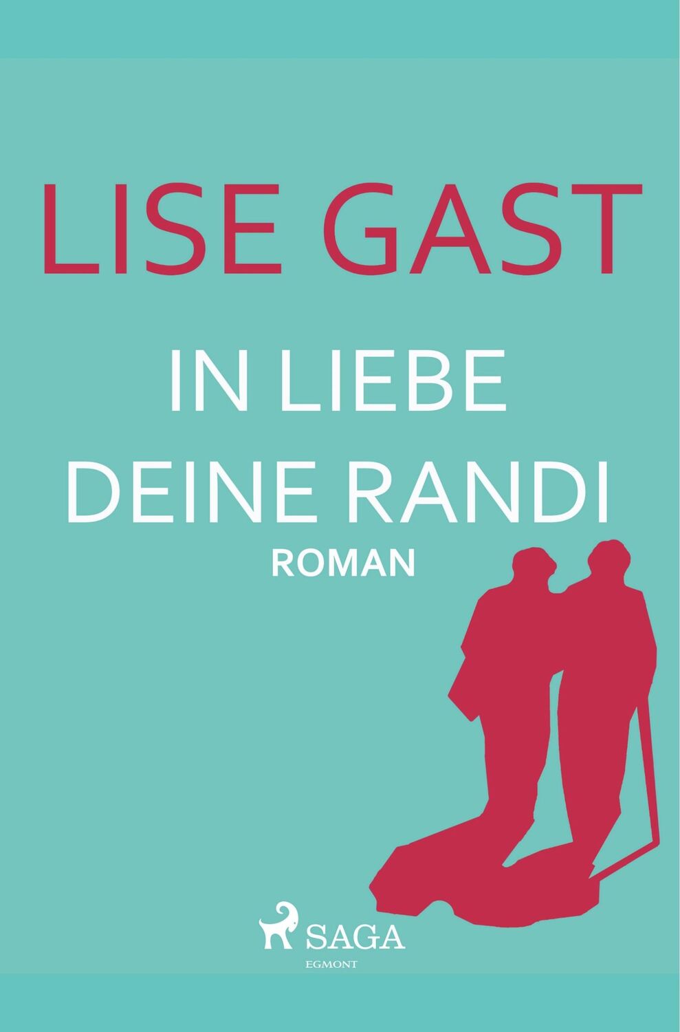 Cover: 9788726222104 | In Liebe deine Randi | Lise Gast | Taschenbuch | Paperback | 244 S.