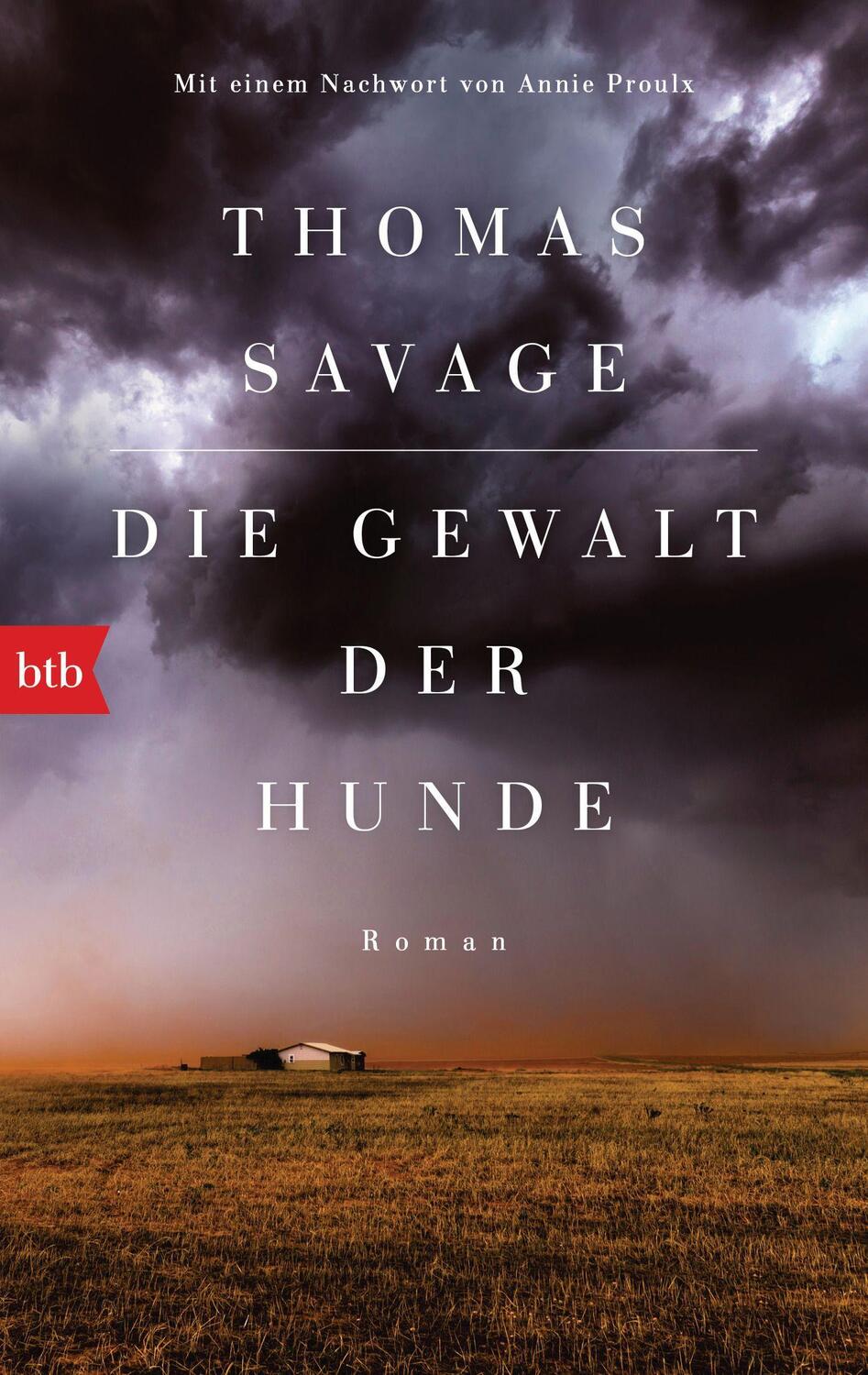 Cover: 9783442772216 | Die Gewalt der Hunde | Roman. Mit einem Nachwort von Annie Proulx