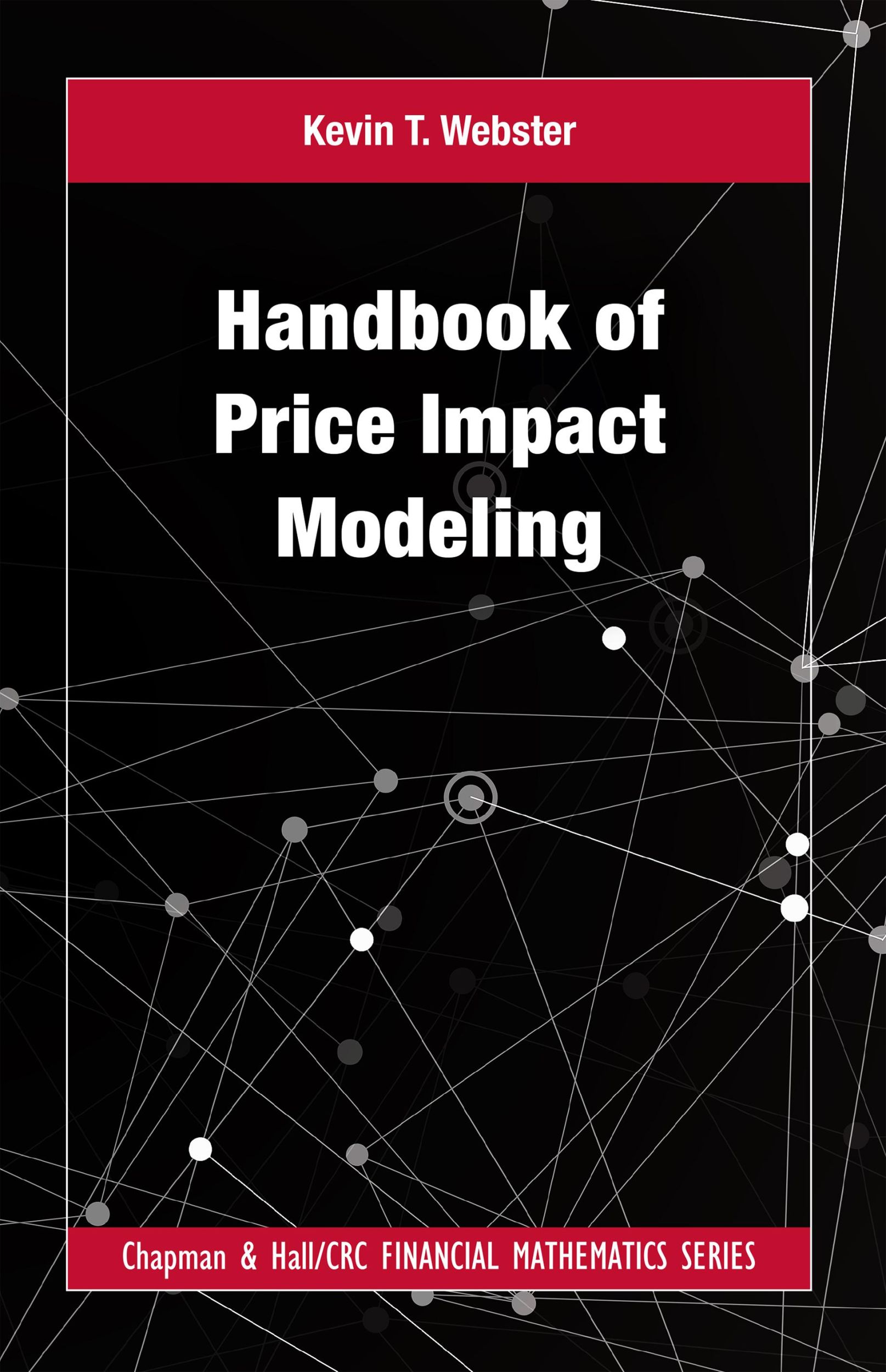 Cover: 9781032328225 | Handbook of Price Impact Modeling | Kevin T Webster | Buch | Englisch