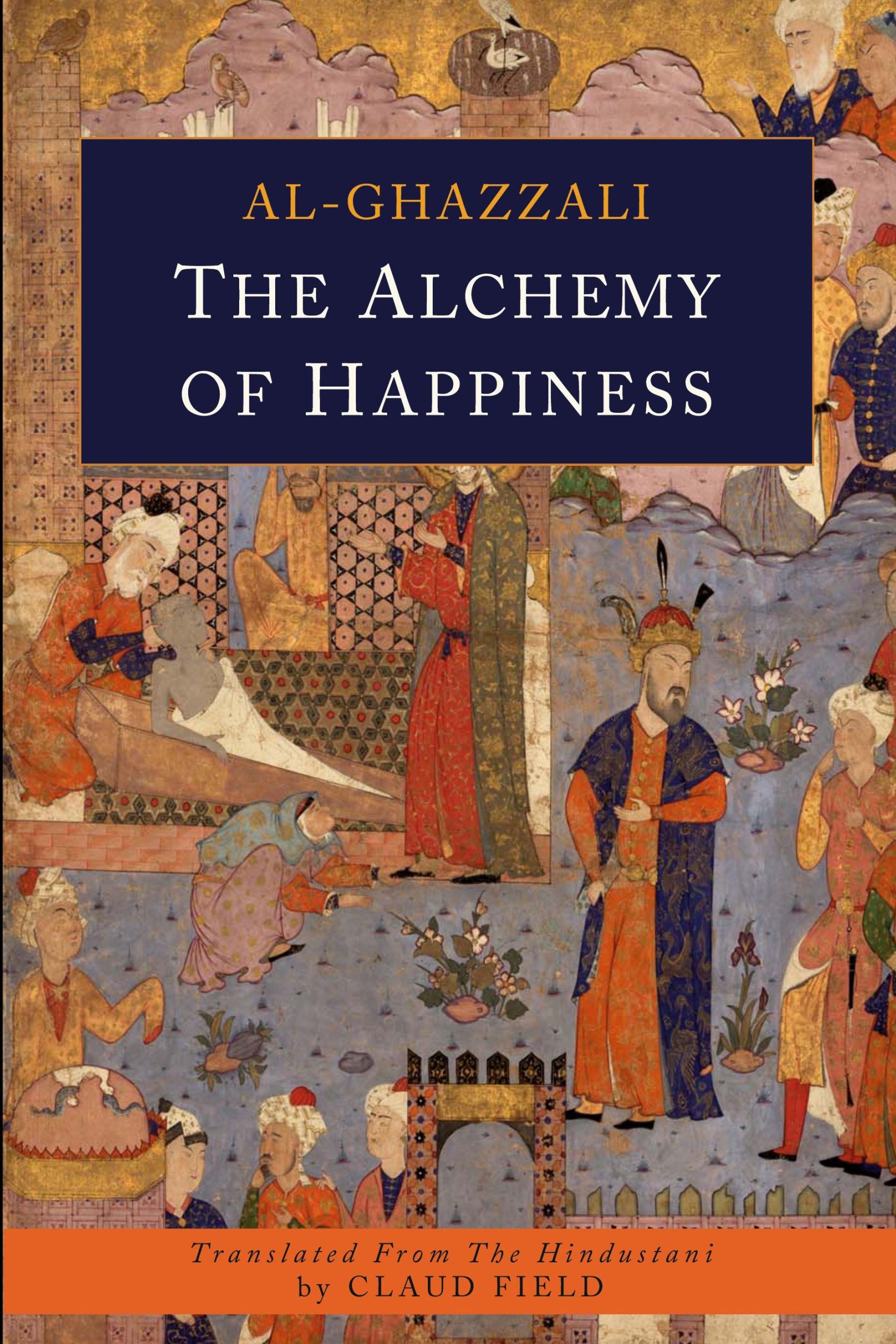 Cover: 9781684221660 | The Alchemy of Happiness | Abu Hamid Al-Ghazzali | Taschenbuch | 2017