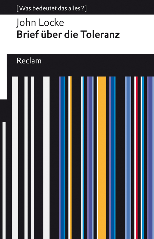 Cover: 9783150140970 | Brief über die Toleranz. [Was bedeutet das alles?] | John Locke | Buch