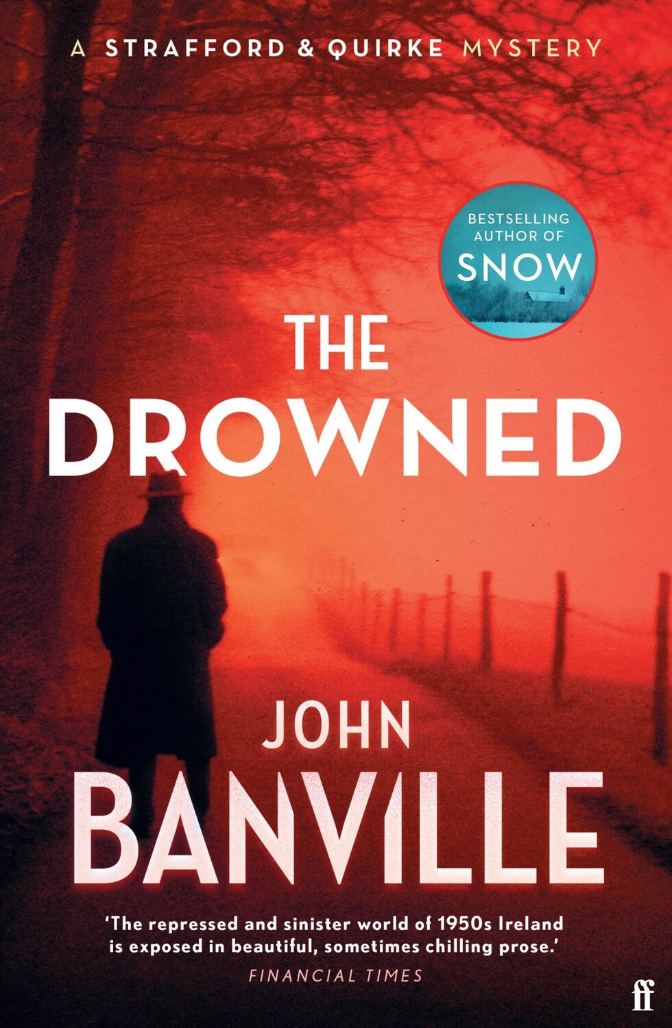 Cover: 9780571370818 | The Drowned | A Strafford and Quirke Murder Mystery | John Banville