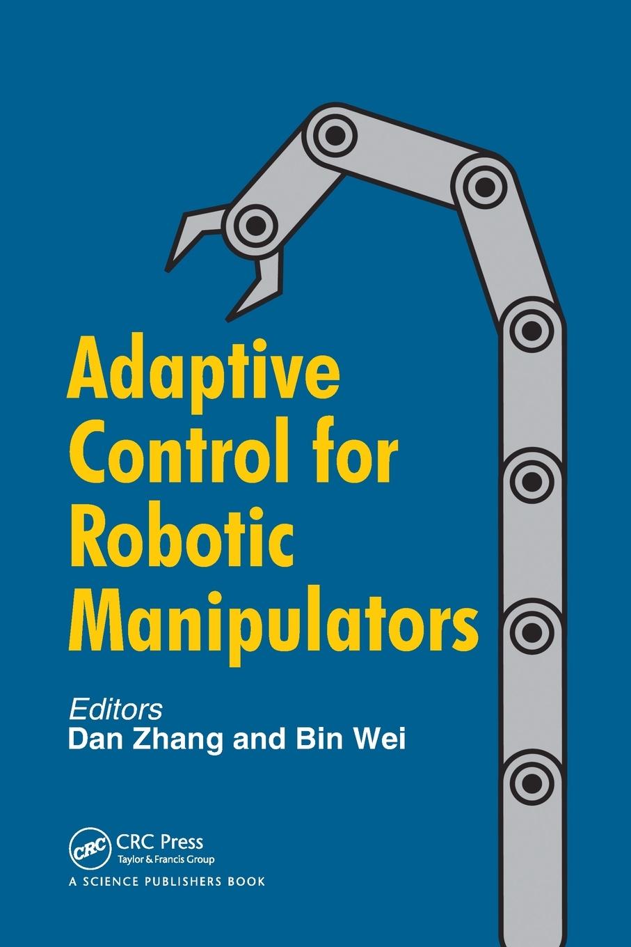 Cover: 9780367782610 | Adaptive Control for Robotic Manipulators | Dan Zhang | Taschenbuch