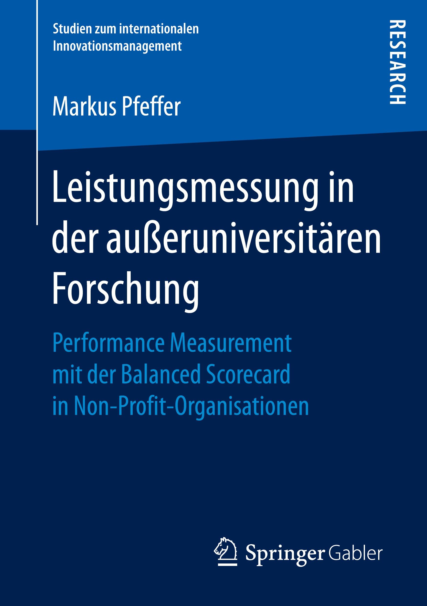 Cover: 9783658153922 | Leistungsmessung in der außeruniversitären Forschung | Markus Pfeffer