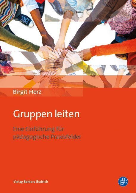 Cover: 9783847421085 | Gruppen leiten | Eine Einführung für pädagogische Praxisfelder | Herz