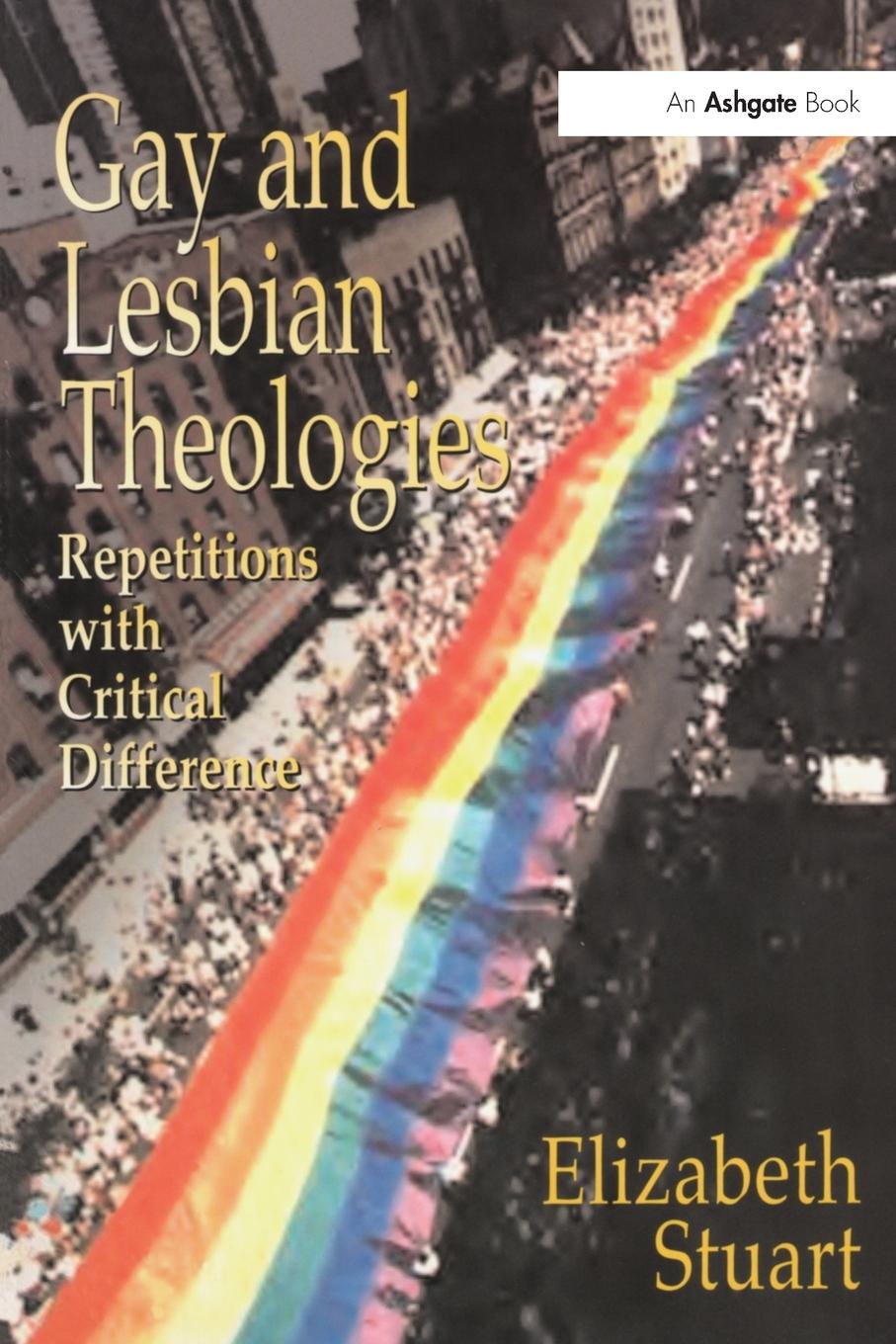 Cover: 9780754616610 | Gay and Lesbian Theologies | Repetitions with Critical Difference