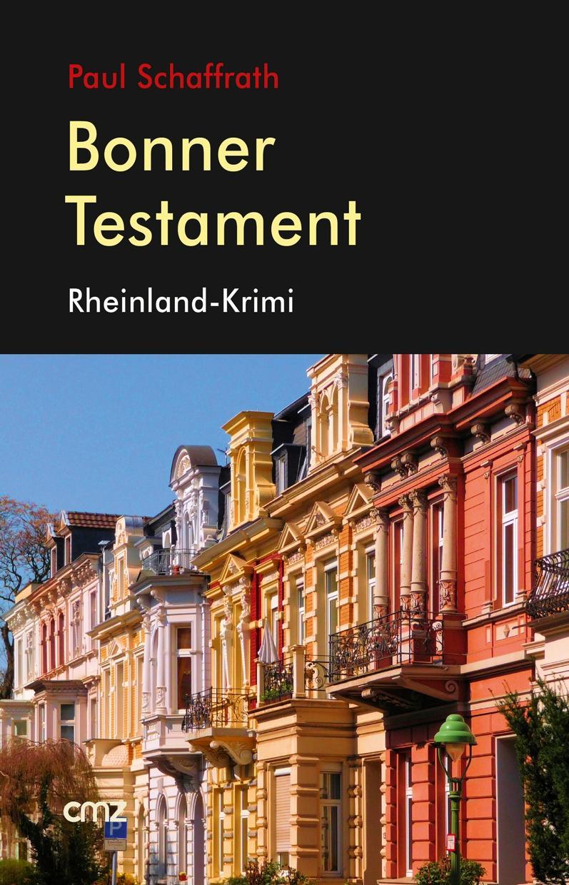 Cover: 9783870622510 | Bonner Testament | Rheinland-Krimi | Paul Schaffrath | Taschenbuch