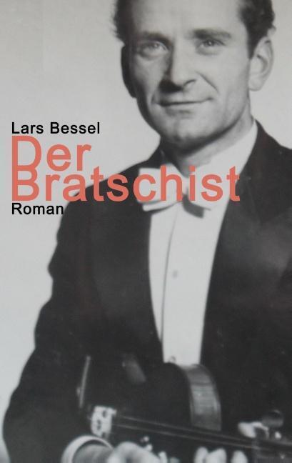 Cover: 9783732286614 | Der Bratschist | Die außergewöhnliche Flucht des Kurt Lewin | Bessel