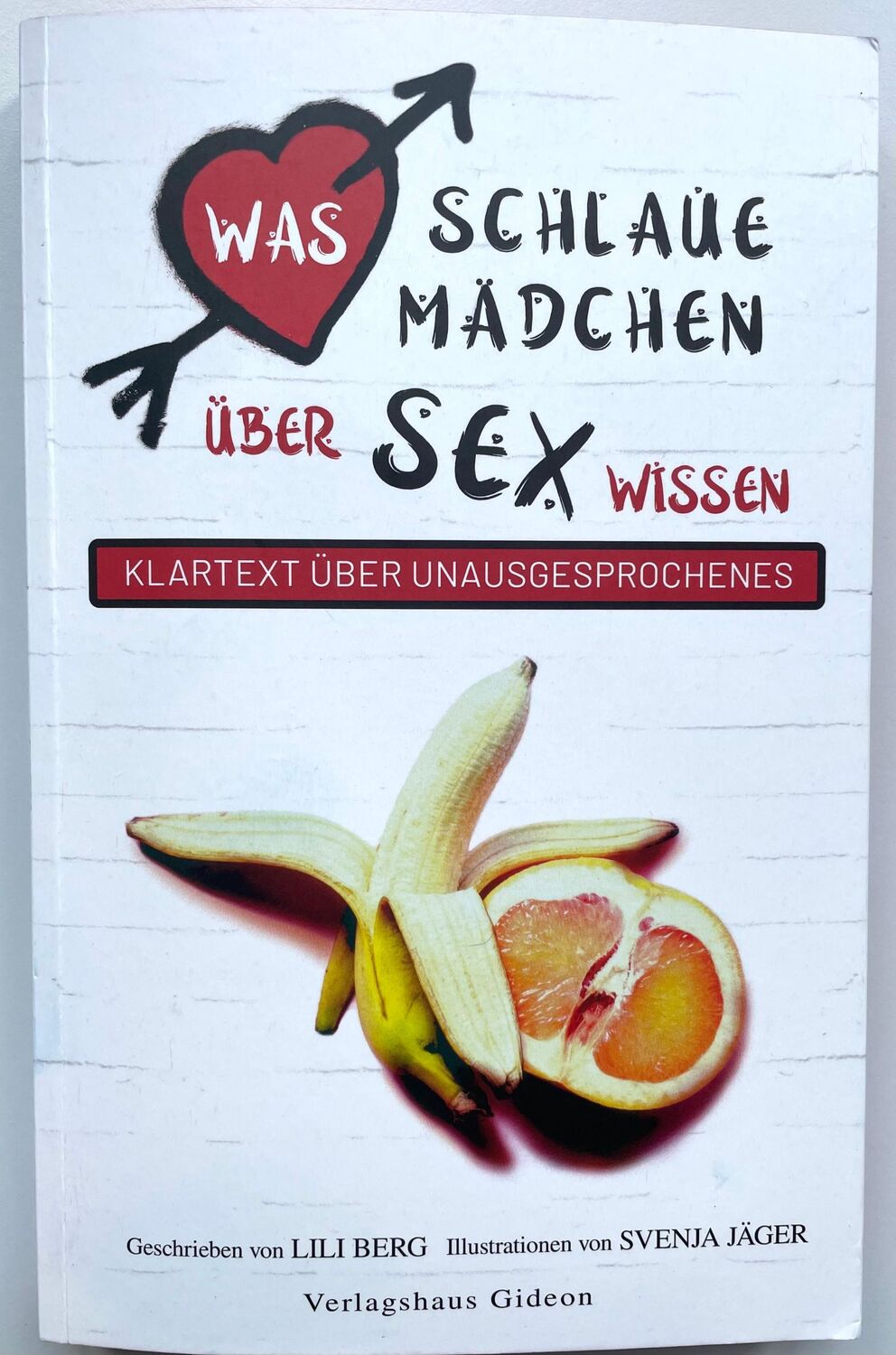 Cover: 9783982294810 | Was schlaue Mädchen über Sex wissen | Klartext über Unausgesprochenes