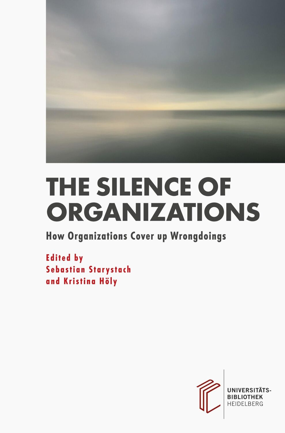 Cover: 9783948083106 | Silence of Organizations | How Organizations Cover up Wrongdoings