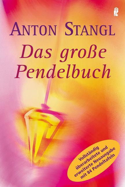 Cover: 9783548743851 | Das große Pendelbuch | Persönlichkeit, Gesundheit und erfülltes Leben