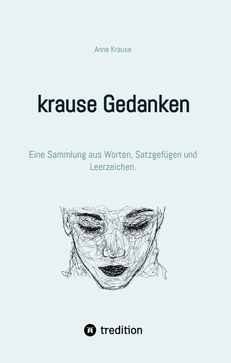 Cover: 9783384366962 | krause Gedanken | Anne Krause | Buch | 236 S. | Deutsch | 2024