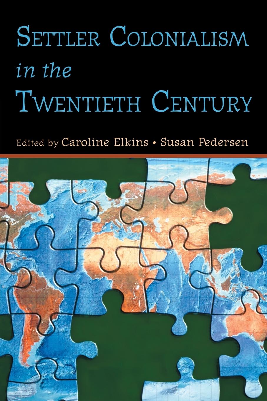 Cover: 9780415949439 | Settler Colonialism in the Twentieth Century | Susan Pedersen | Buch