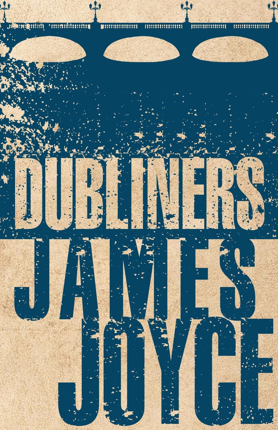 Cover: 9781847496317 | Dubliners | Annotated Edition (Alma Classics Evergreens) | James Joyce