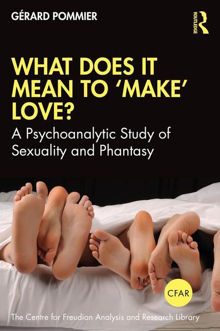 Cover: 9781032856582 | What Does It Mean to 'Make' Love? | Gerard Pommier | Taschenbuch