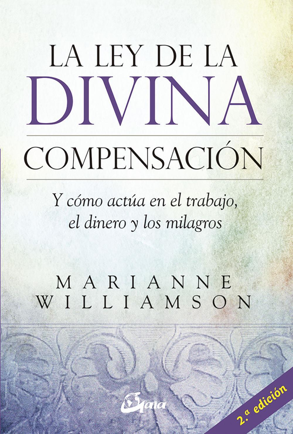 Cover: 9788484455264 | La ley de la divina compensación : y cómo actúa en el trabajo, el...