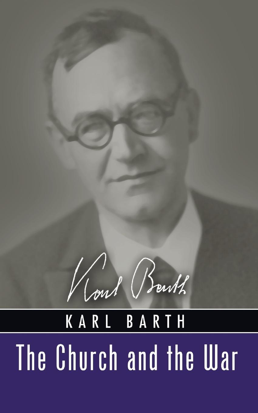 Cover: 9781606080269 | The Church and the War | Karl Barth | Taschenbuch | Paperback | 2008