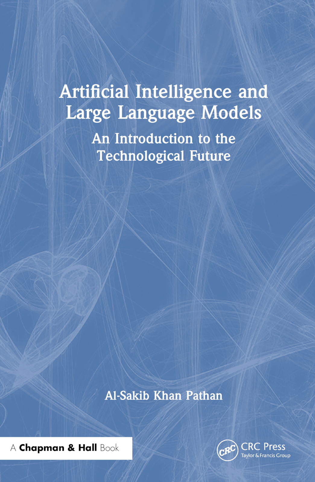 Cover: 9781032754819 | Artificial Intelligence and Large Language Models | University (u. a.)