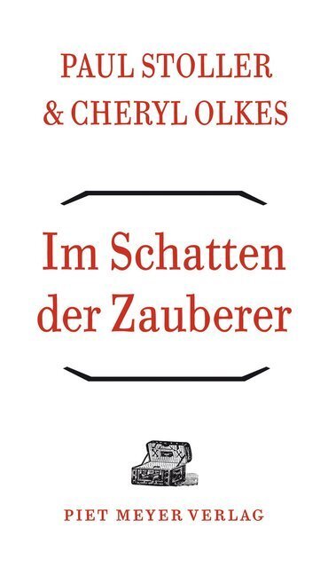 Cover: 9783905799545 | Im Schatten der Zauberer | Als Ethnologe bei den Songhai im Niger