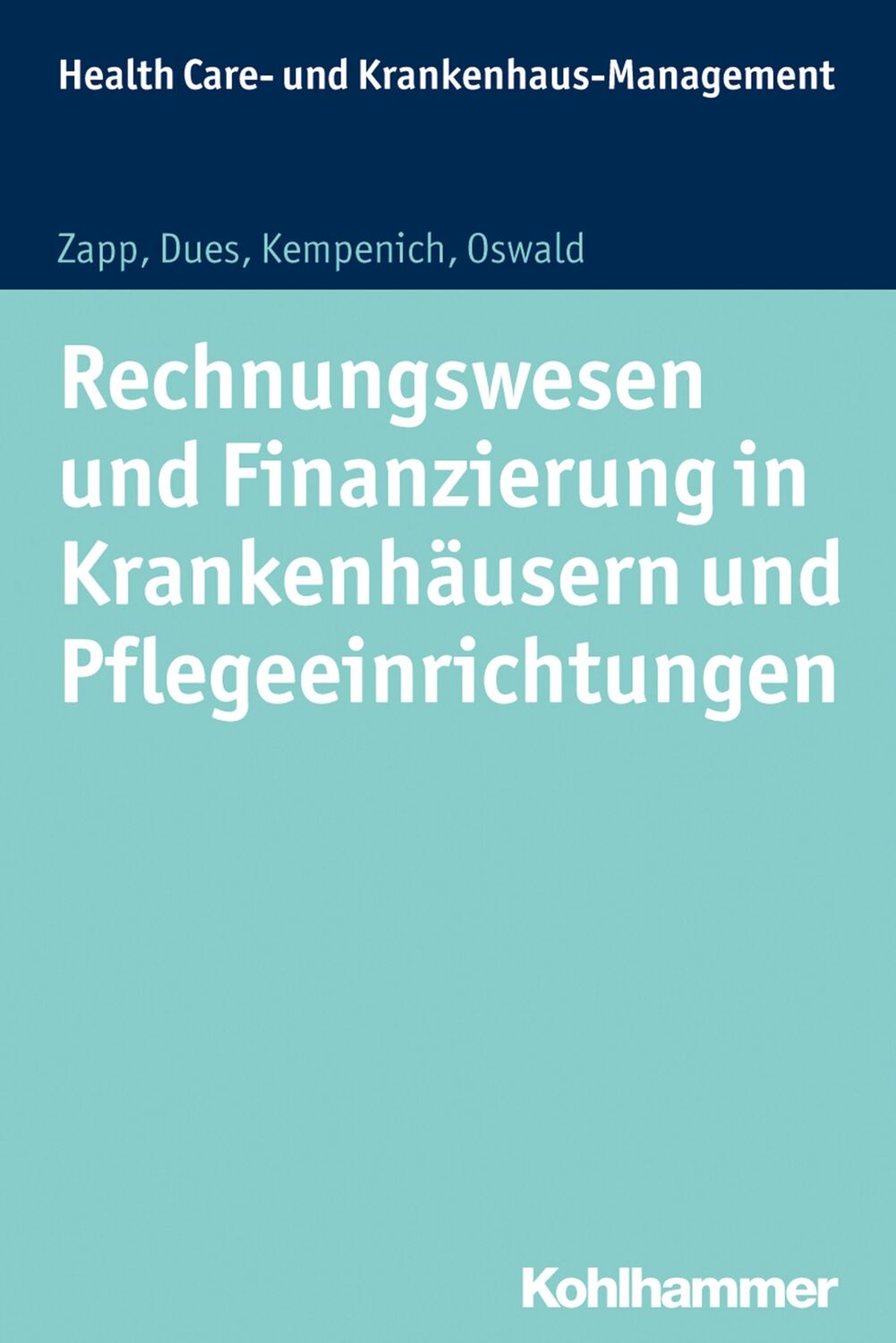 Cover: 9783170226135 | Rechnungswesen und Finanzierung in Krankenhäusern und...