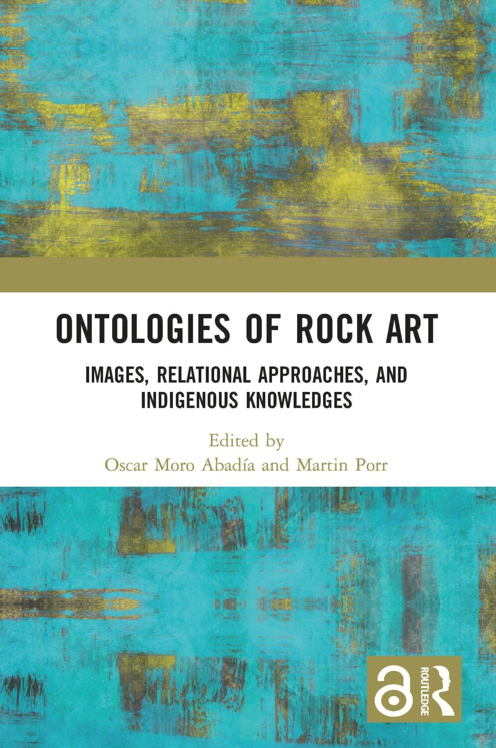 Cover: 9780367701093 | Ontologies of Rock Art | Martin Porr (u. a.) | Taschenbuch | Englisch