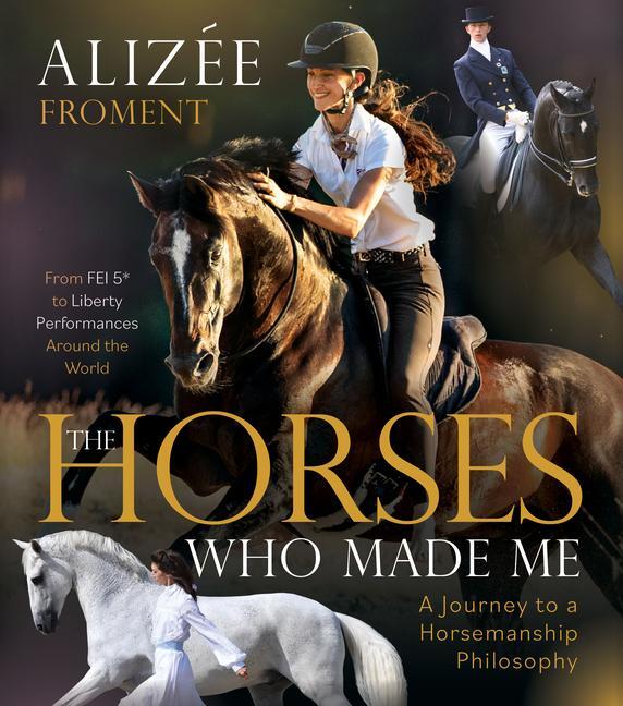 Cover: 9781646012152 | The Horses Who Made Me | Alizee Froment | Buch | Englisch | 2024