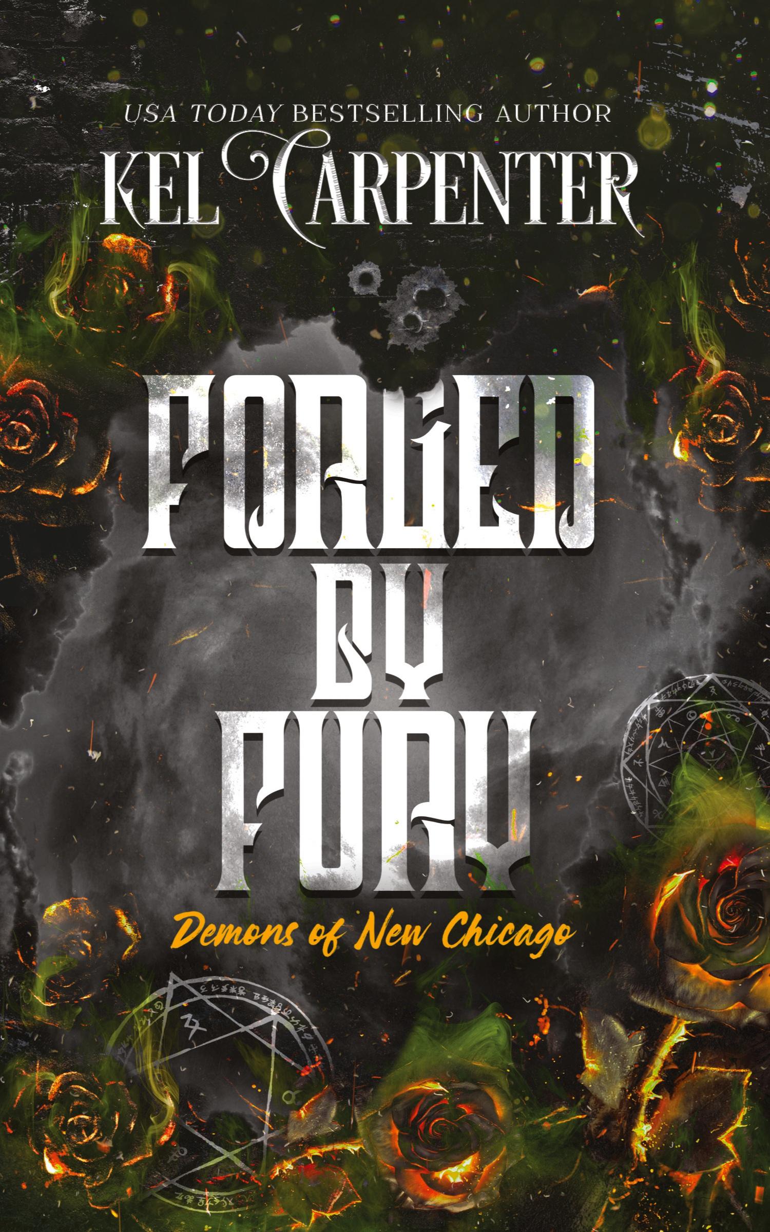 Cover: 9781960167644 | Forged by Fury | Demons of New Chicago: Discreet Edition | Carpenter