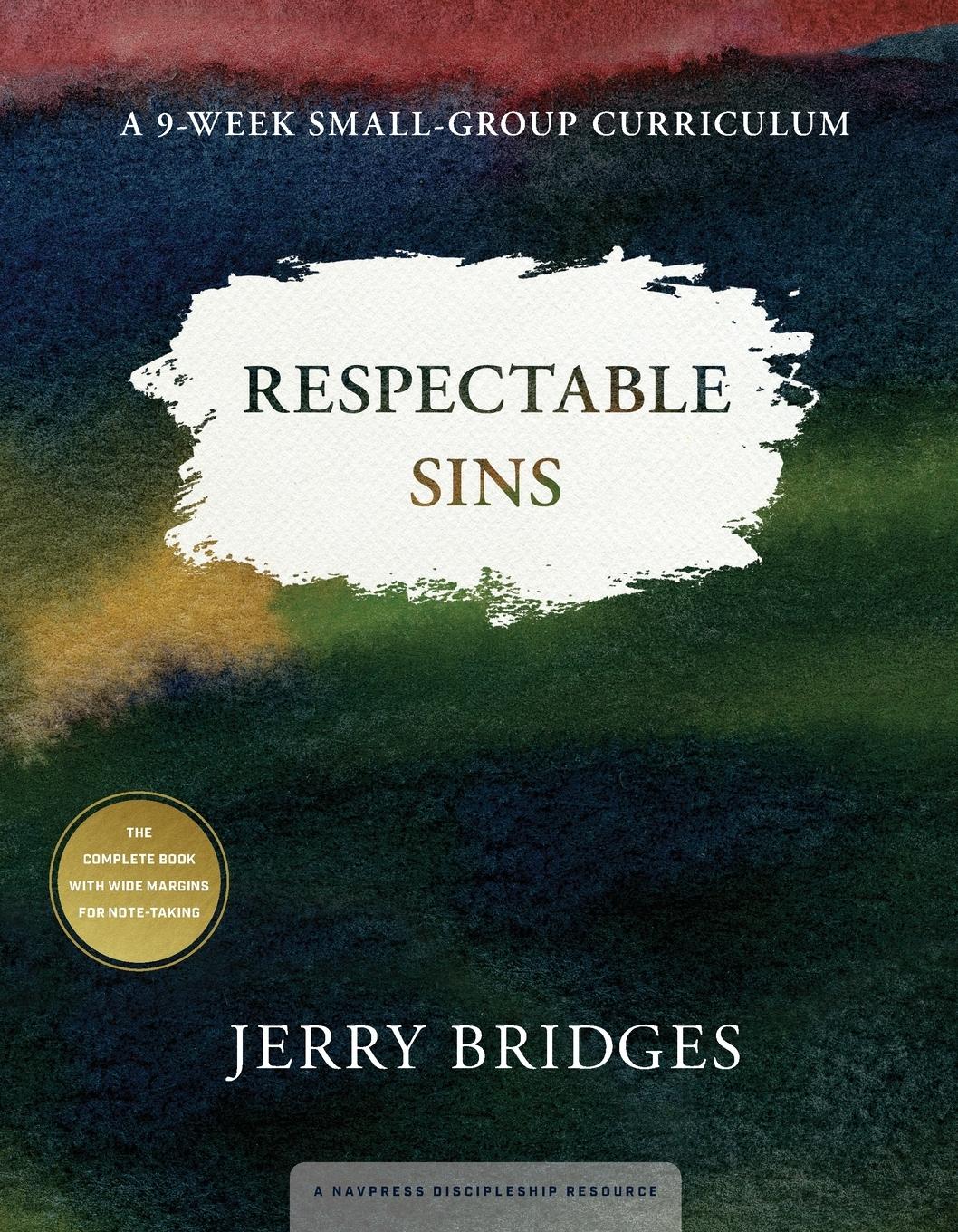 Cover: 9781615215775 | Respectable Sins Small-Group Curriculum | Jerry Bridges | Taschenbuch