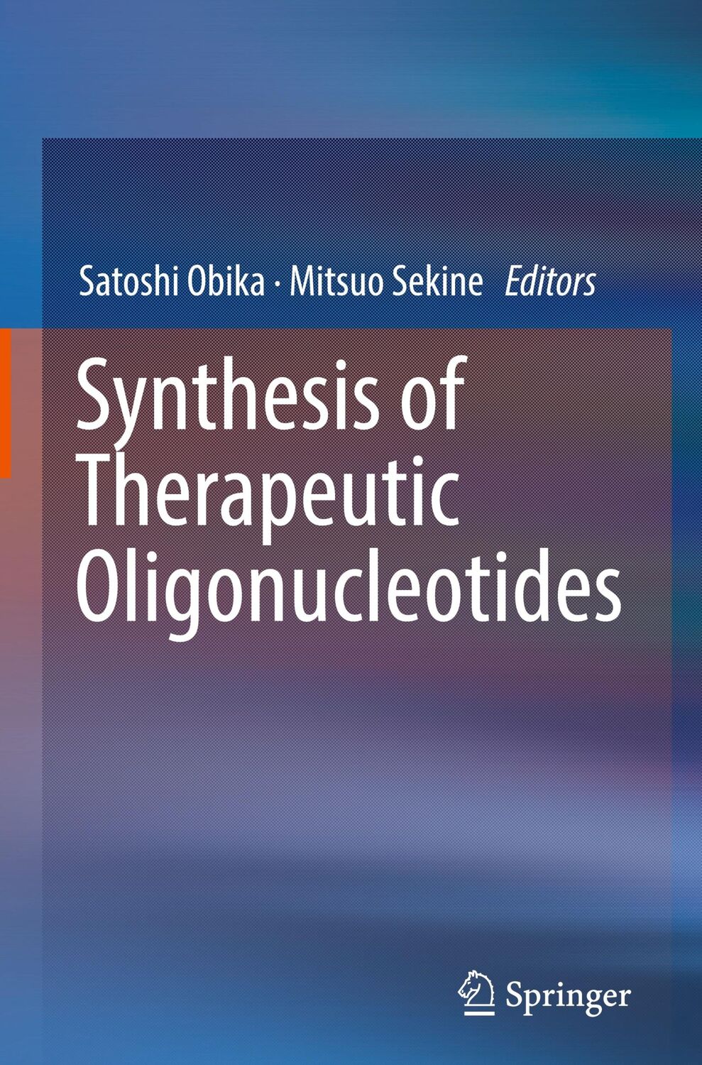 Cover: 9789811319112 | Synthesis of Therapeutic Oligonucleotides | Mitsuo Sekine (u. a.)