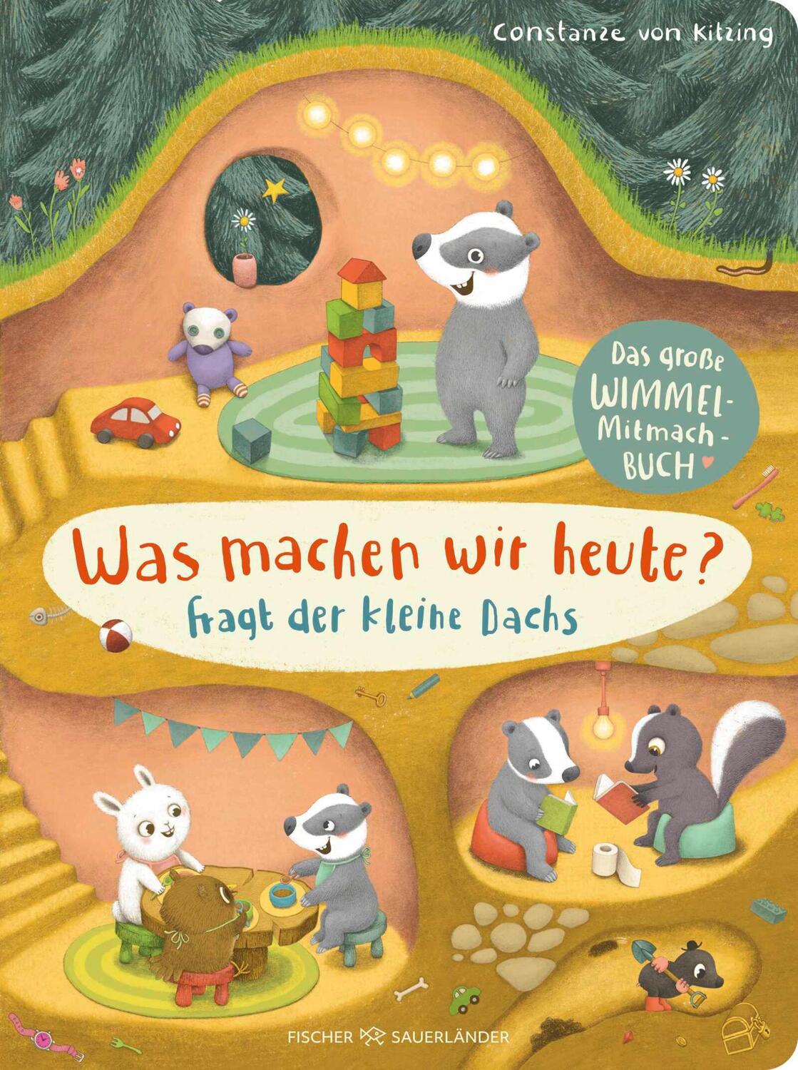 Cover: 9783737373210 | Was machen wir heute?, fragt der kleine Dachs | Constanze von Kitzing