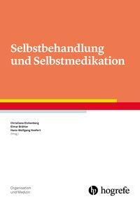 Cover: 9783801726881 | Selbstbehandlung und Selbstmedikation | Organisation und Medizin 19