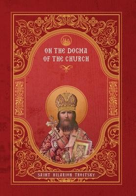 Cover: 9781639410309 | On the Dogma of the Church | St Hilarion Troitsky | Buch | Englisch