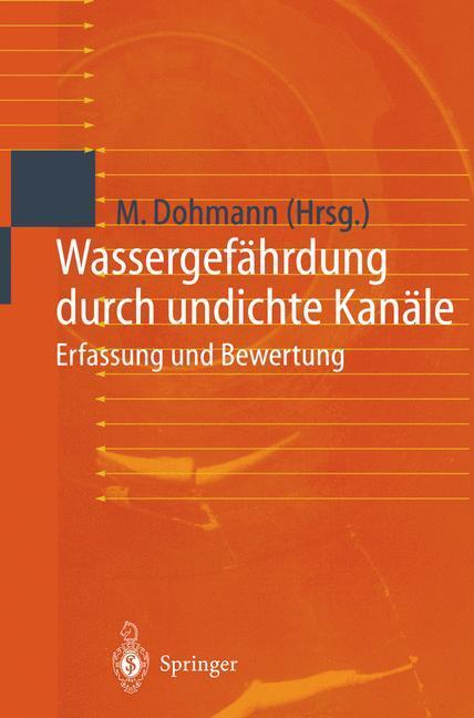 Cover: 9783540642121 | Wassergefährdung durch undichte Kanäle | Erfassung und Bewertung | xvi