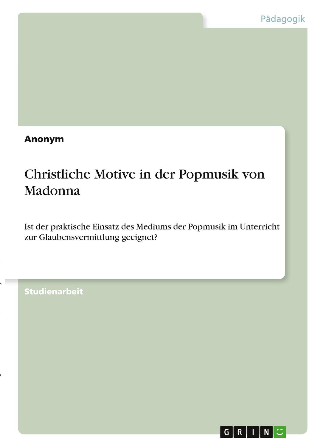 Cover: 9783346372802 | Christliche Motive in der Popmusik von Madonna | Anonymous | Buch