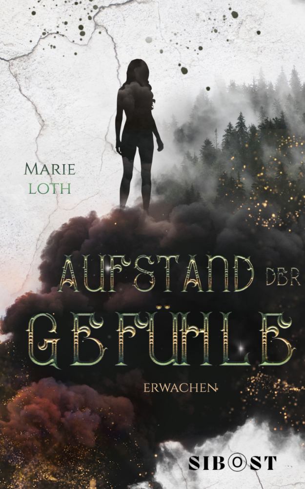 Cover: 9783985958801 | Aufstand der Gefühle | Erwachen | Marie Loth | Taschenbuch | 516 S.