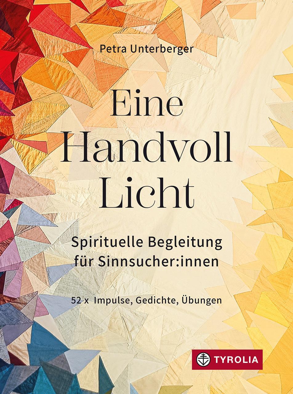 Cover: 9783702242107 | Eine Handvoll Licht | Petra Unterberger | Buch | 224 S. | Deutsch