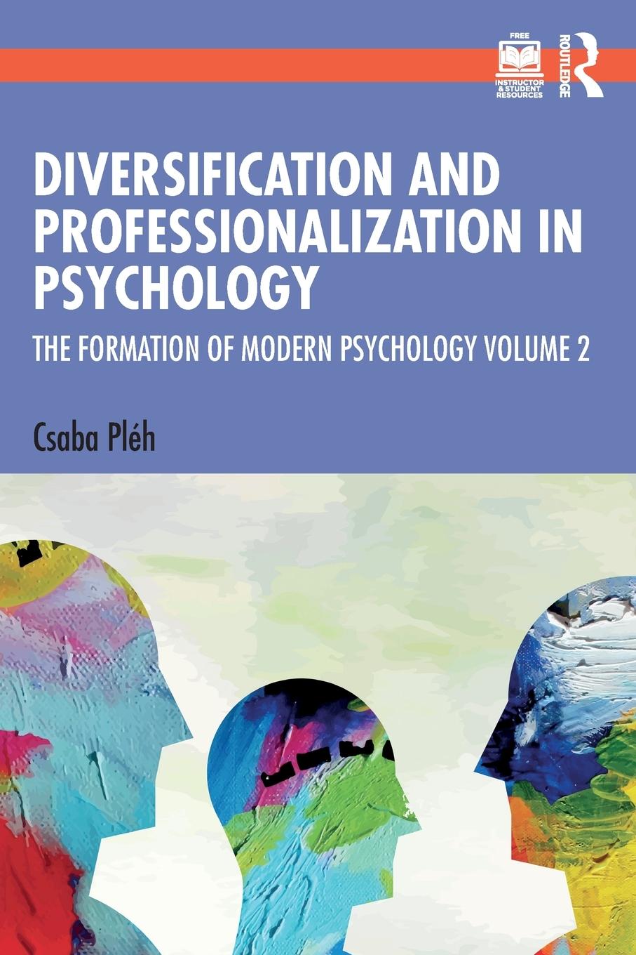 Cover: 9781032625775 | Diversification and Professionalization in Psychology | Csaba Pléh